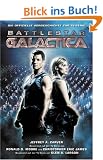 Battlestar Galactica: Die offizielle Vorgeschichte zur TV-Serie