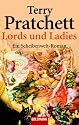 Lords und Ladies: Ein Scheibenwelt-Roman: Ein Roman von der bizarren Scheibenwelt