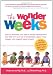The Wonder Weeks: How to Stimulate Your Baby's Mental Development and Help Him Turn His 10 Predictable, Great, Fussy Phases into Magical Leaps Forward