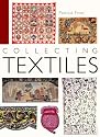 Miller's Collecting Textiles