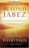 Beyond Jabez: Expanding Your Borders