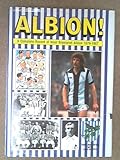 Albion! : a complete record of West Bromwich Albion 1879-1987