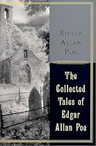 The Collected Tales of Edgar Allan Poe