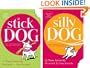 Stick Dog/Silly Dog (Tales for Dogs)