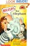 Hiccups For Elephant (level 2) (Hello Reader)