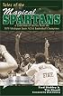 Tales of the Magical Spartans: A Collection of Stories from the 1979 Michigan State NCAA Basketball Champions