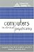Concise Guide to Computers in Clinical Psychiatry (Concise Guides)