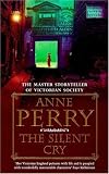 The Silent Cry (William Monk Novels (Paperback))