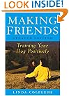 Making Friends: Training Your Dog Positively