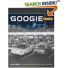 Googie Redux: Ultramodern Roadside Architecture