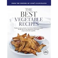 The Best Vegetable Recipes (Best Recipe Classic)
