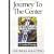 Journey To The Center: A Lenten Passage