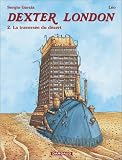 Revue Dargaud  / Dexter London, tome 2 : La Traversée du désert
