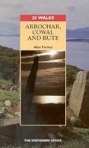 25 Walks: Arrochar, Cowal and Bute (25 Walks)