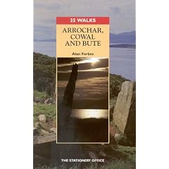 25 Walks: Arrochar, Cowal and Bute (25 Walks) (25 Walks)