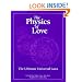 The Physics of Love: The Ultimate Universal Laws