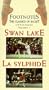 Footnotes, Vol. 1 - Swan Lake & La Sylphide [VHS]
