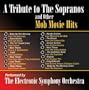 Tribute to Sopranos & Other Mob Movie Hits