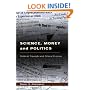 Science, Money, and Politics: Political Triumph and Ethical Erosion