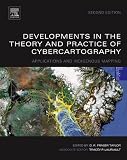 Developments in the theory and practice of cybercartography : applications and indigenous mapping