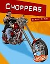Choppers (Horsepower (Blazers Hardcover))