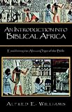 An Introduction into Biblical Africa