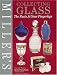 Miller's Collecting Glass: The Facts at Your Fingertips (Miller's Collector's Guides)