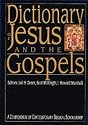 Dictionary of Jesus and the Gospels (Compendium of Contemporary Biblical Scholarship)