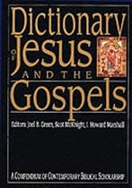 Dictionary of Jesus and the Gospels (Compendium of Contemporary Biblical Scholarship)