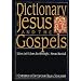 Dictionary of Jesus and the Gospels (Compendium of Contemporary Biblical Scholarship)
