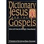 Dictionary of Jesus and the Gospels (Compendium of Contemporary Biblical Scholarship)