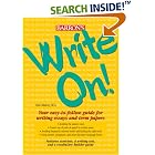 Write On!: Your Easy-to-Follow Guide for Writing Essays and Term Papers by  Dan Mulvey