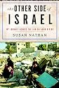 The Other Side of Israel: My Journey Across the Jewish/Arab Divide