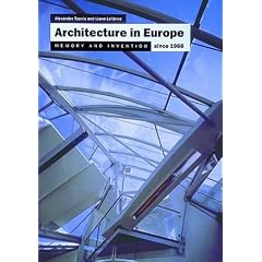 Architecture in Europe Since 1968: Memory and Invention