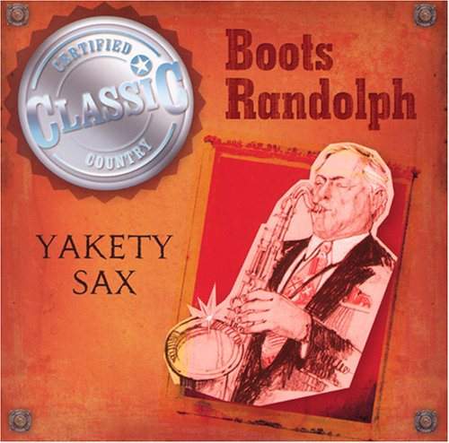 Boots Randolph - Yakety Sax - Zortam Music