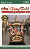 Walt Disney World without Kids 2005 (Birnbaum's Walt Disney World Without Kids: The Official Guide for Fun-Loving Adults)