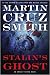 Stalin's Ghost: An Arkady Renko Novel