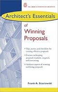 Architect's Essentials of Winning Proposals (The Architect's Essentials of Professional Practice)