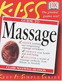 Guide to Massage (Keep it Simple Guides)