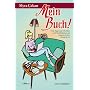 Mein Buch! Viele Tipps zum Schreiben und Ver�ffent&hellip von Myra �akan
