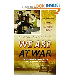 We are at War: The Remarkable Diaries of Five Ordinary People