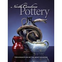 North Carolina Pottery: The Collection of the Mint Museums