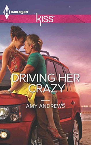 [Driving Her Crazy] (By: Amy Andrews) [published: March, 2013]