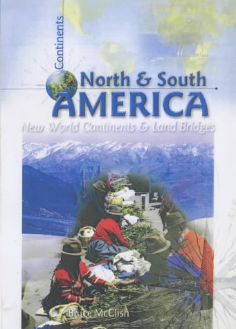 North and South America: New World Continents