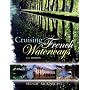 Cruising French Waterways