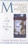 Mastering Your Hidden Self: A Guide to the Huna Way (A Quest Book)