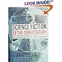 Science Fiction of the 20th Century : An Illustrated History