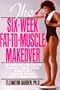 Six-Week Fat-to-Muscle Makeover