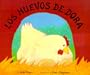 Los Huevos de Dora / Dora's Eggs (Spanish Edition)