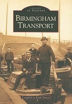 Birmingham Transport (Archive Photographs: Images of England)